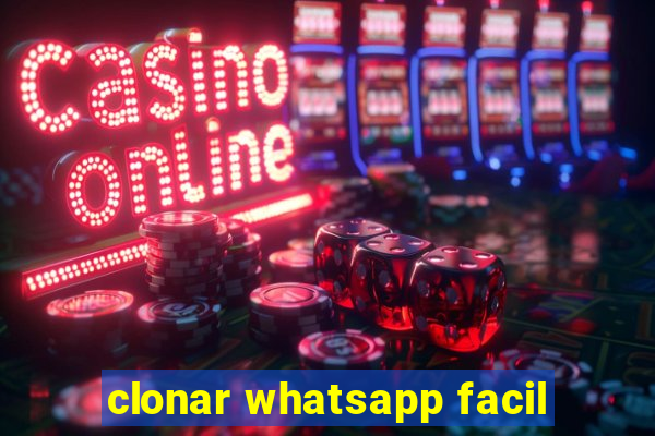 clonar whatsapp facil